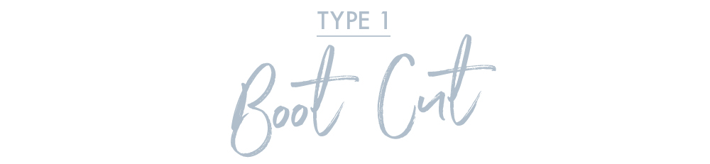 Boot Cut