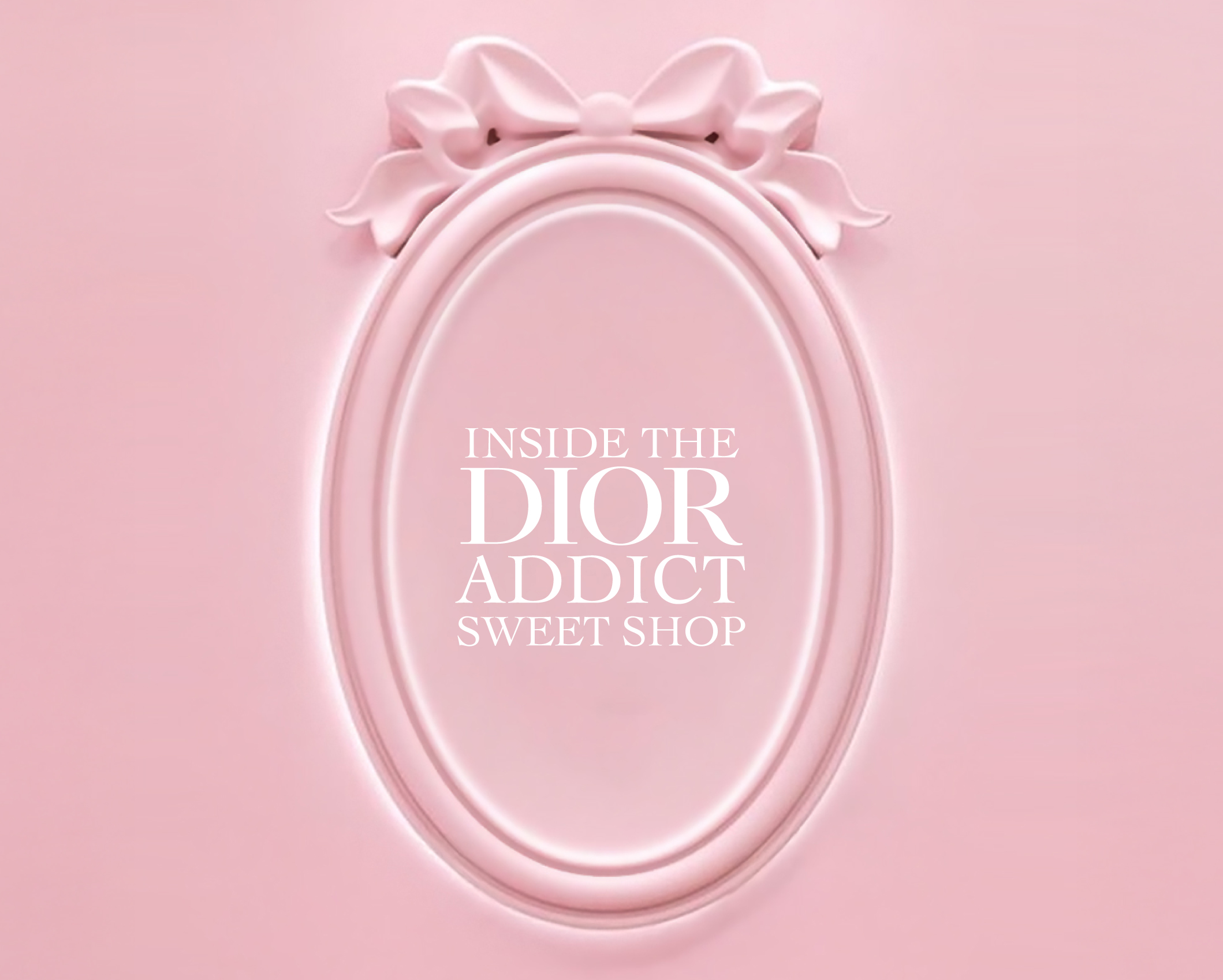 INSIDE THE DIOR ADDICT SWEET SHOP　ディオール アディクト キャンディ ショップイメージ